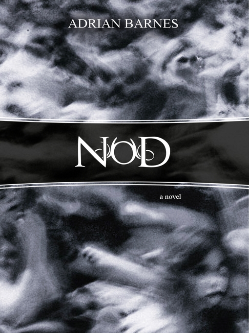 Title details for Nod by Adrian Barnes - Available